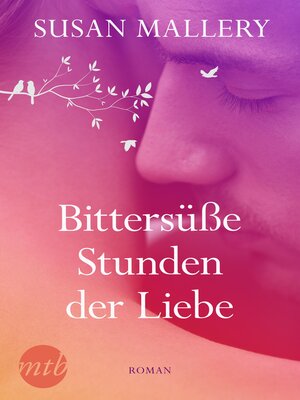 cover image of Bittersüße Stunden der Liebe